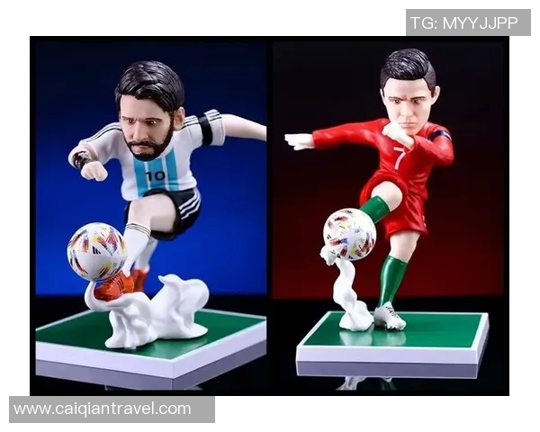 足球明星手办饰品推荐及购买指南让你轻松收藏心仪球星的魅力之作